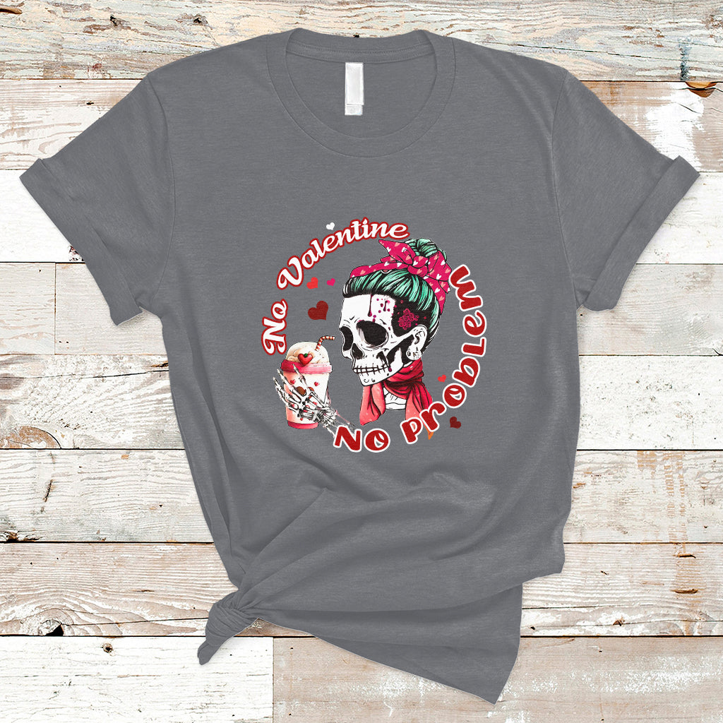messy-bun-skeleton-no-valetine-no-problem-anti-valentines-t-shirt-ts02-1