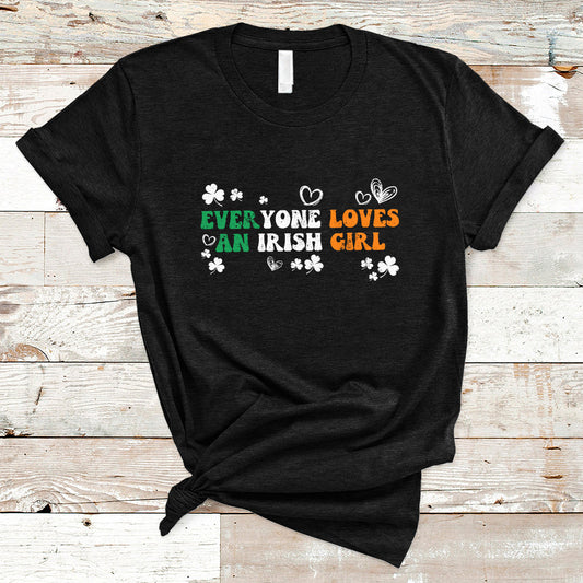everyone-loves-an-irish-girl-st-patricks-womens-girls-colorful-t-shirt-ts02