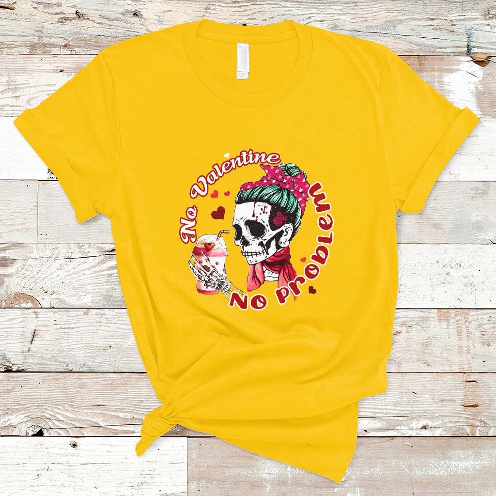 messy-bun-skeleton-no-valetine-no-problem-anti-valentines-t-shirt-ts02-1