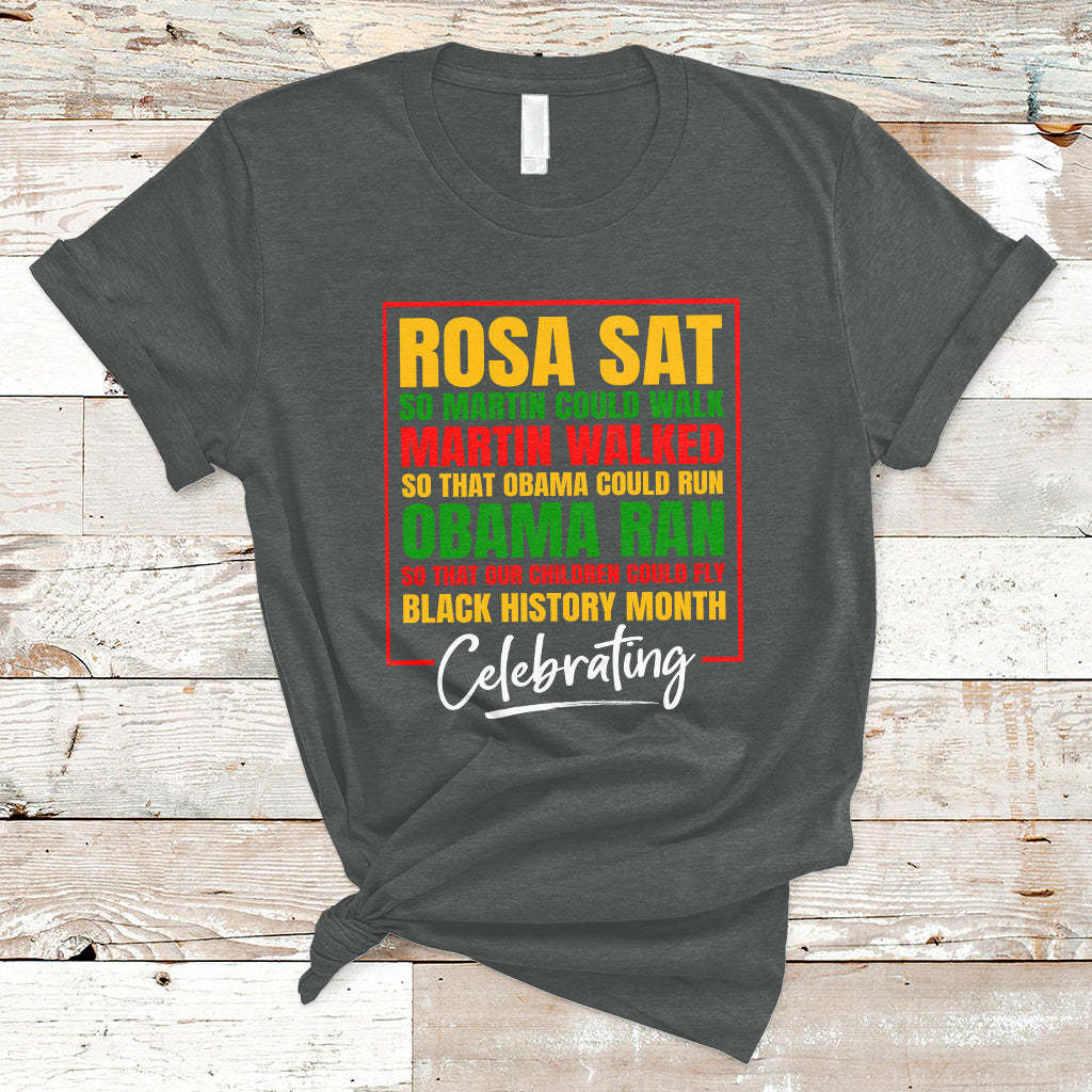 celebrating-black-history-rosa-sat-so-martin-could-walk-t-shirt-ts02