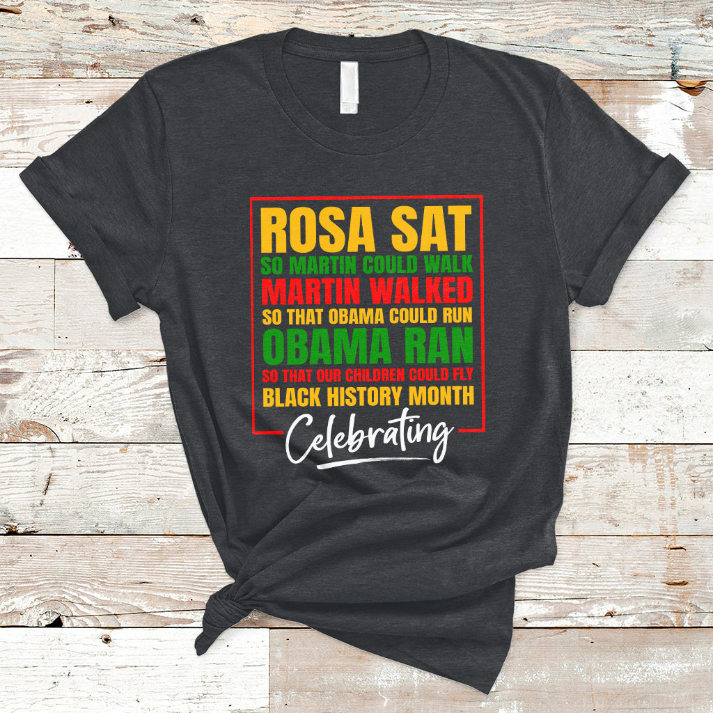celebrating-black-history-rosa-sat-so-martin-could-walk-t-shirt-ts02
