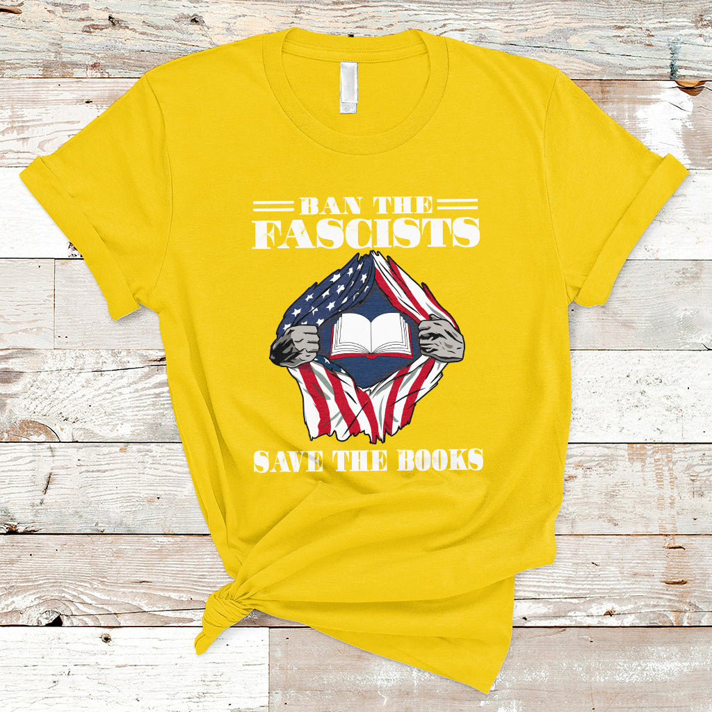 ban-the-fascists-save-the-books-funny-banned-book-lovers-bookworm-american-flag-t-shirt-ts02