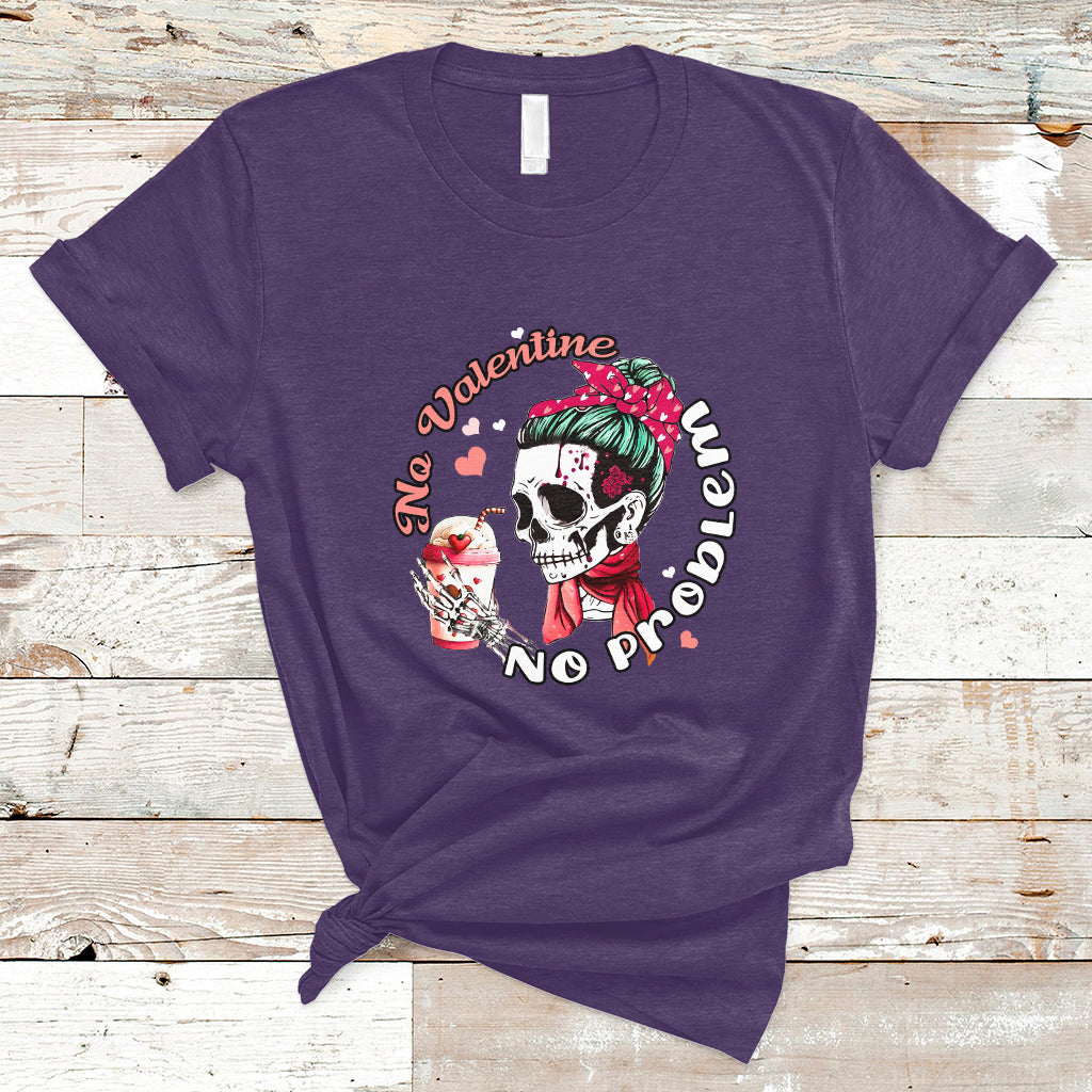 messy-bun-skeleton-no-valetine-no-problem-anti-valentines-t-shirt-ts02