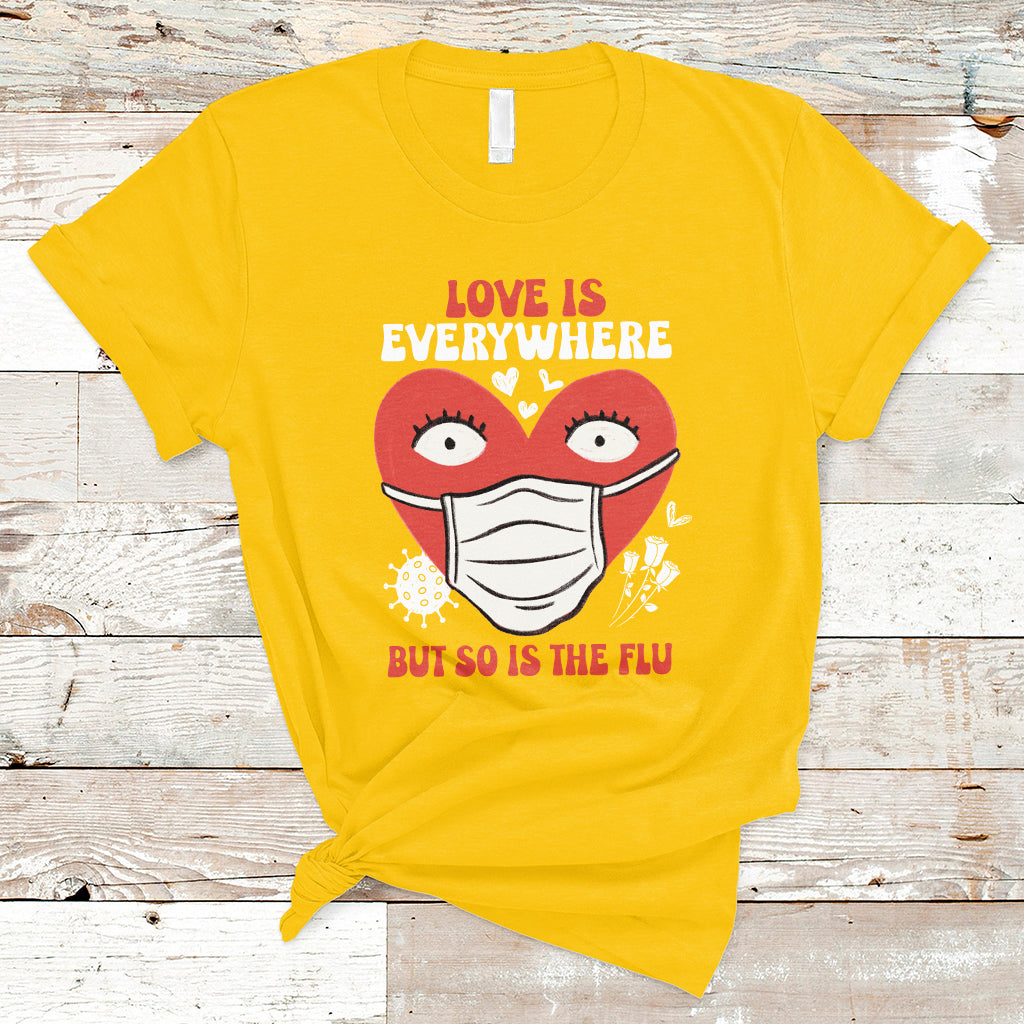 love-is-everywhere-but-so-is-the-flu-valentines-day-nurse-t-shirt-ts02