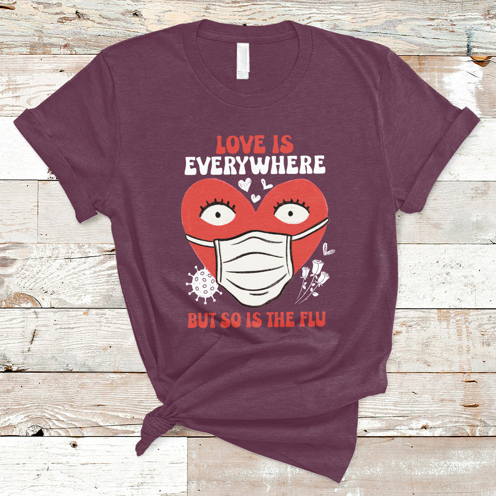 love-is-everywhere-but-so-is-the-flu-valentines-day-nurse-t-shirt-ts02
