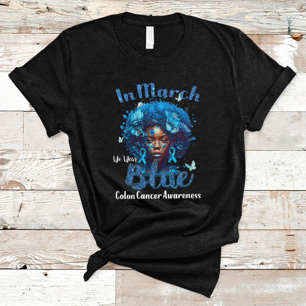 in-march-we-wear-blue-for-colon-cancer-awareness-crc-blue-ribbon-black-woman-t-shirt-ts02