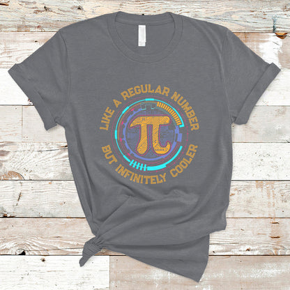 pi-like-a-regular-number-but-infinitely-cooler-3-14-pi-day-t-shirt-ts02