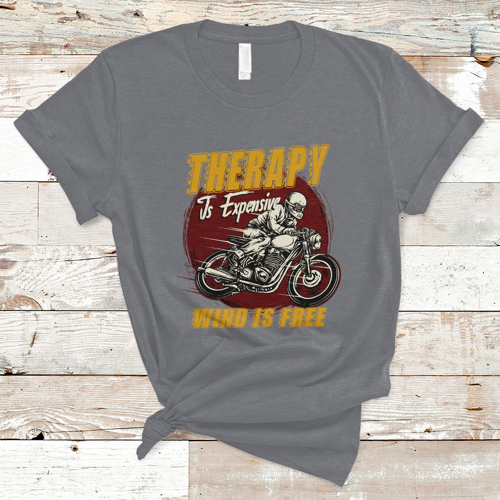 funny-therapy-is-expensive-wind-is-free-motorcycle-bikers-riders-t-shirt-ts02