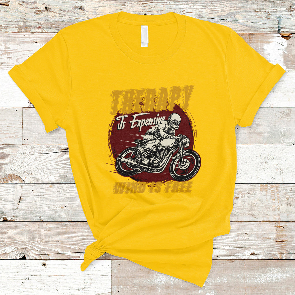 funny-therapy-is-expensive-wind-is-free-motorcycle-bikers-riders-t-shirt-ts02
