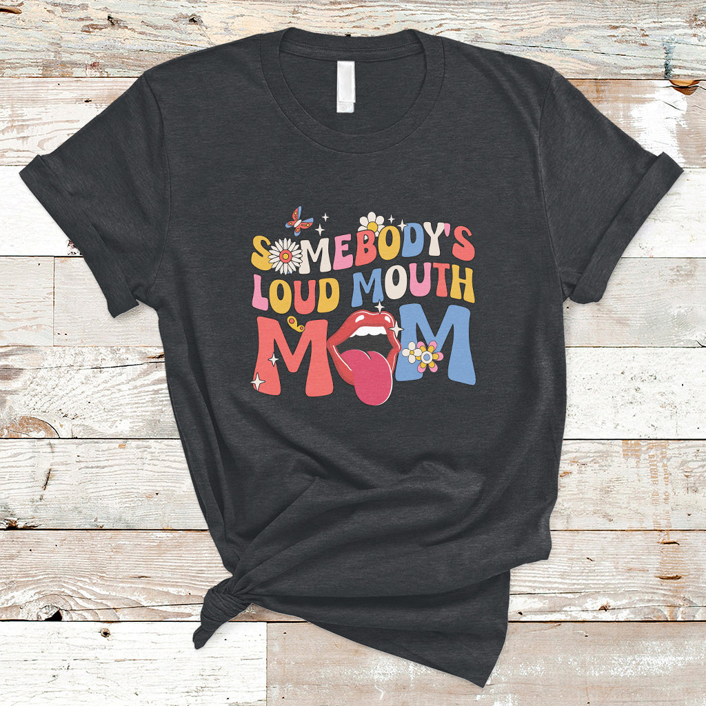 somebodys-loud-mouth-mom-funny-screaming-mouth-t-shirt-ts02