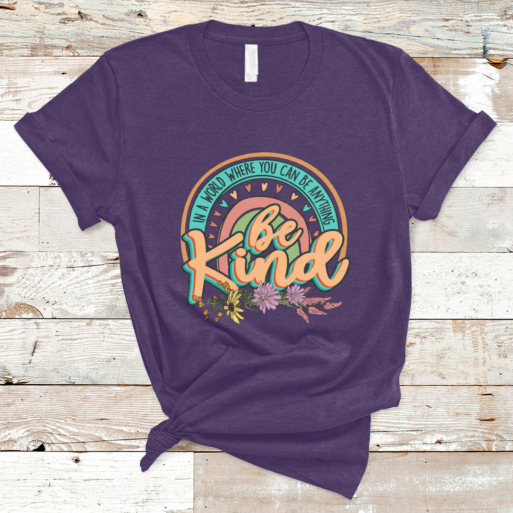 in-a-world-where-you-can-be-anything-be-kind-choose-kindness-rainbow-t-shirt-ts02
