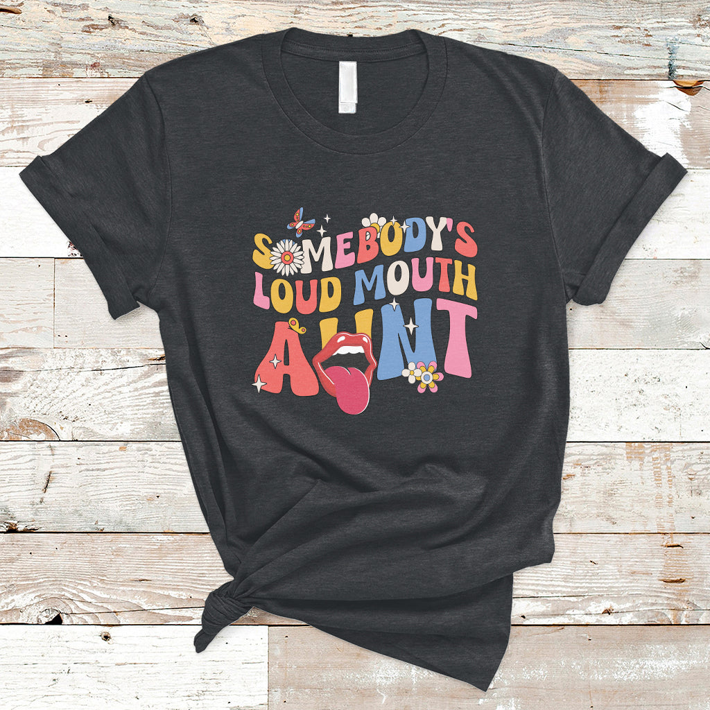 somebodys-loud-mouth-aunt-funny-screaming-mouth-t-shirt-ts02
