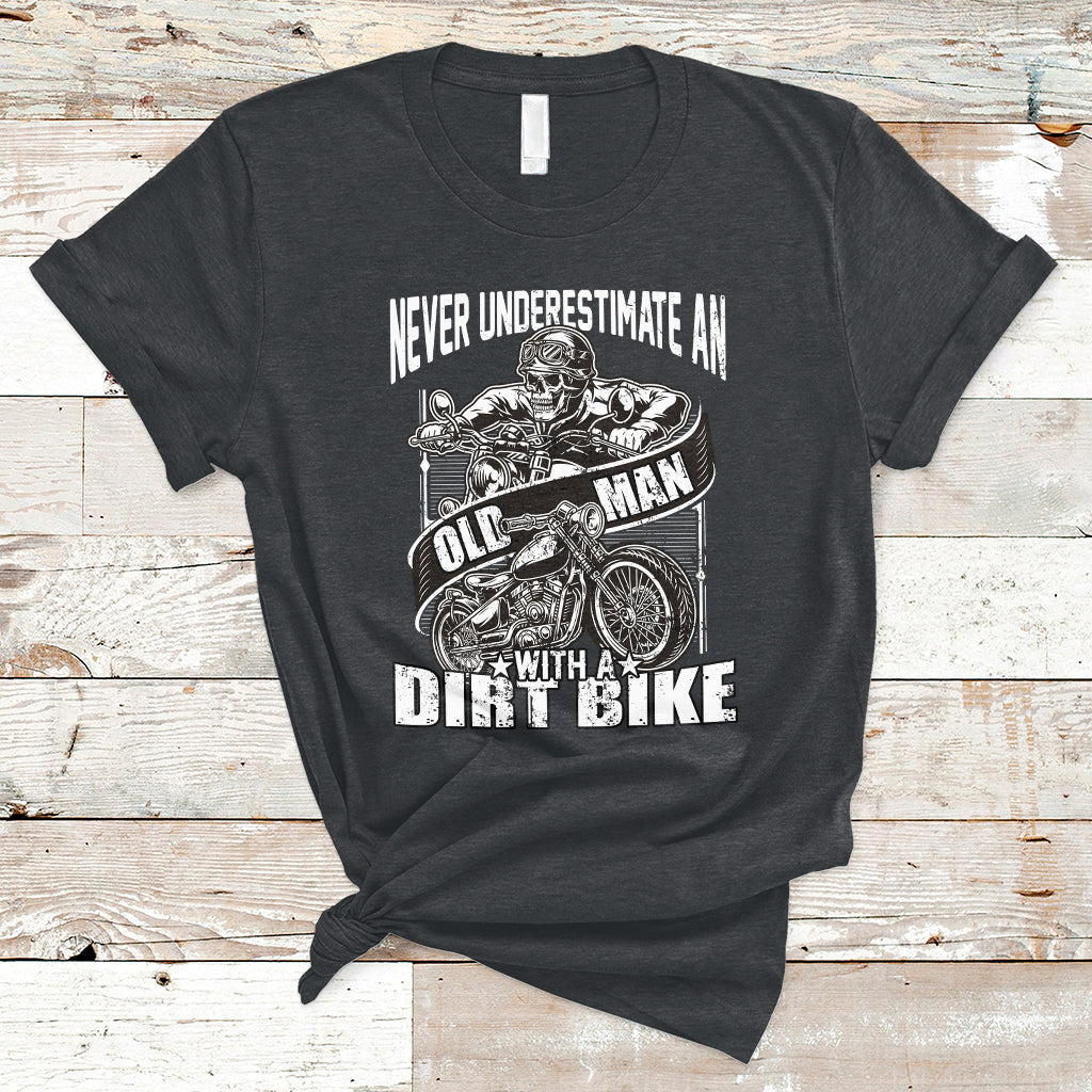 funny-never-underestimate-an-old-man-with-a-dirt-bike-biker-t-shirt-ts02