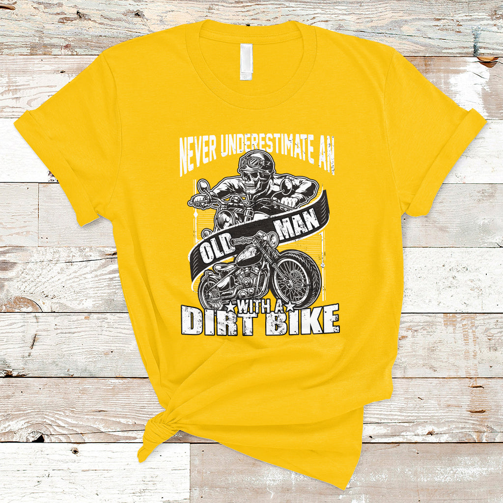 funny-never-underestimate-an-old-man-with-a-dirt-bike-biker-t-shirt-ts02