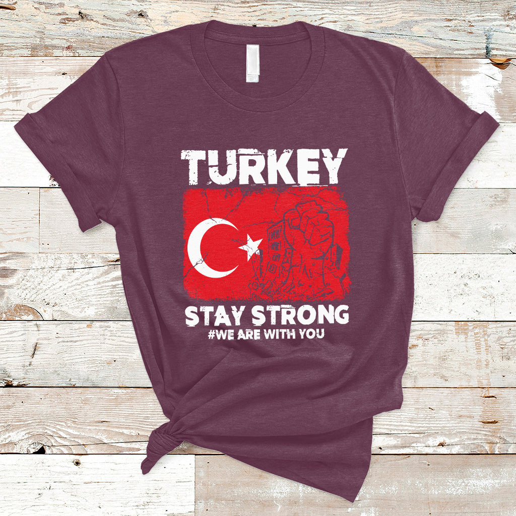 turkey-stay-strong-we-are-with-you-pray-for-turkey-t-shirt-ts02