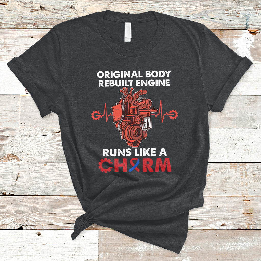 original-body-rebuilt-engine-runs-like-a-charm-heart-surgery-t-shirt-ts02