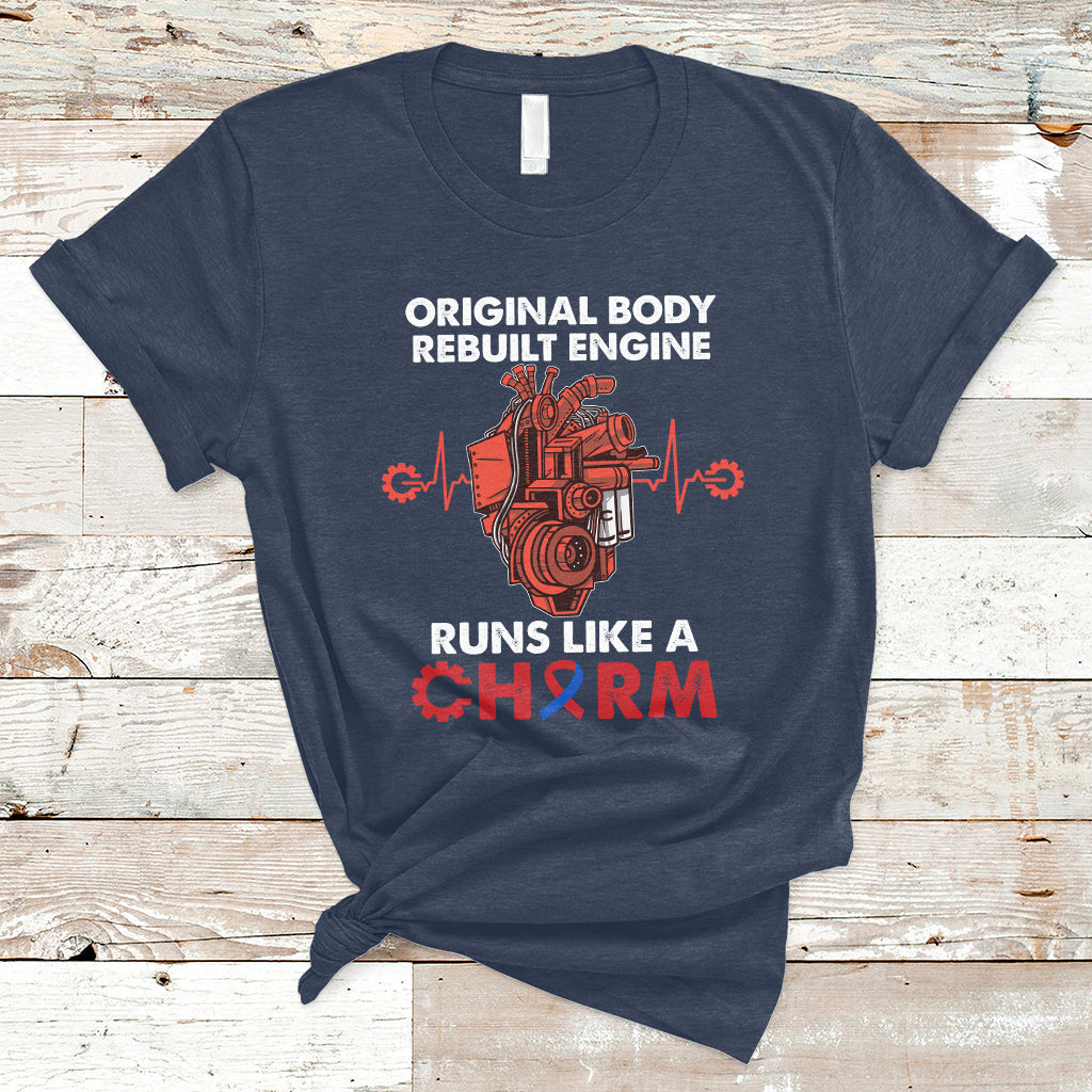 original-body-rebuilt-engine-runs-like-a-charm-heart-surgery-t-shirt-ts02