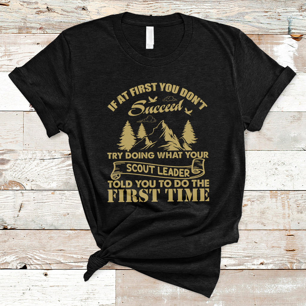 doing-what-your-leader-told-you-to-do-first-time-scouting-camping-outdoors-t-shirt-ts02