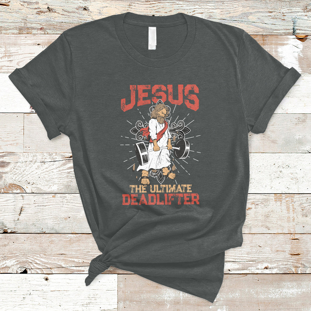jesus-the-ultimate-deadlifter-funny-christian-gym-t-shirt-ts02