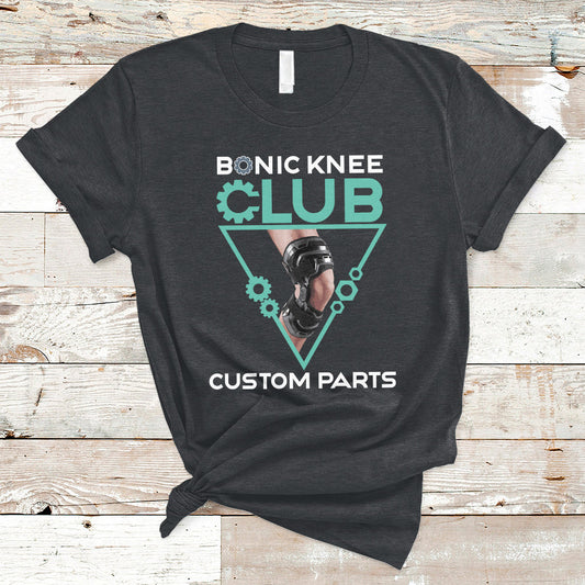 bionic-knee-club-custom-parts-knee-replacement-mens-womens-t-shirt-ts02