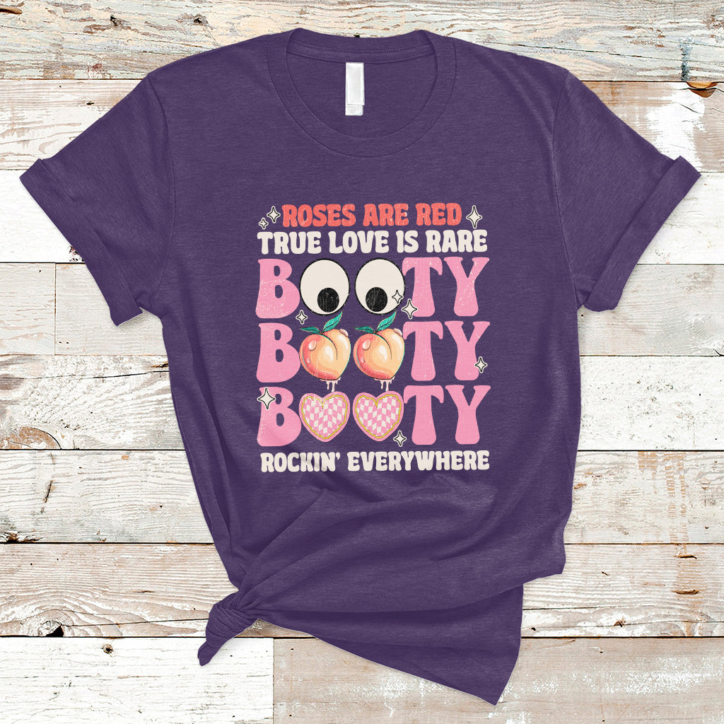 roses-are-red-true-love-is-rare-booty-rocking-everywhere-t-shirt-ts02