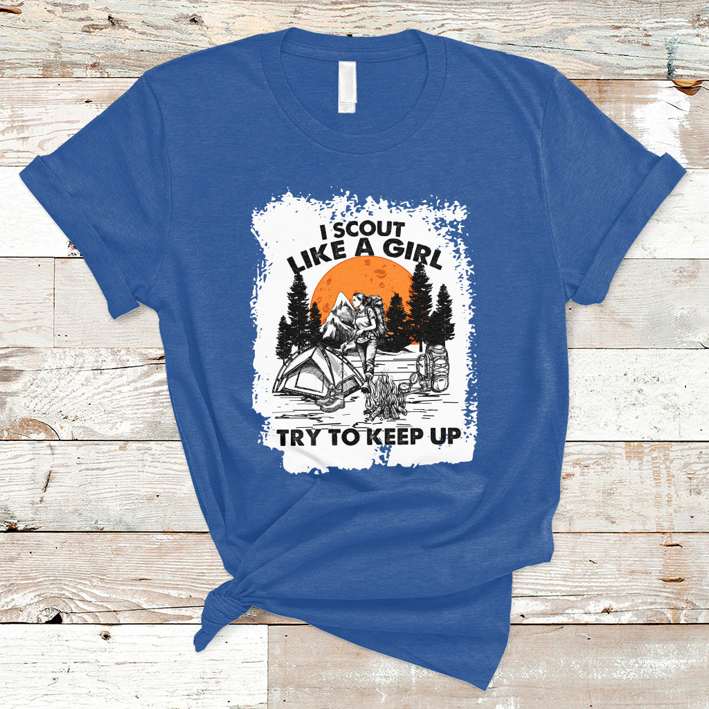 scout-girl-life-i-scout-like-a-girl-try-to-keep-up-hiking-camping-scouting-lovers-t-shirt-ts02