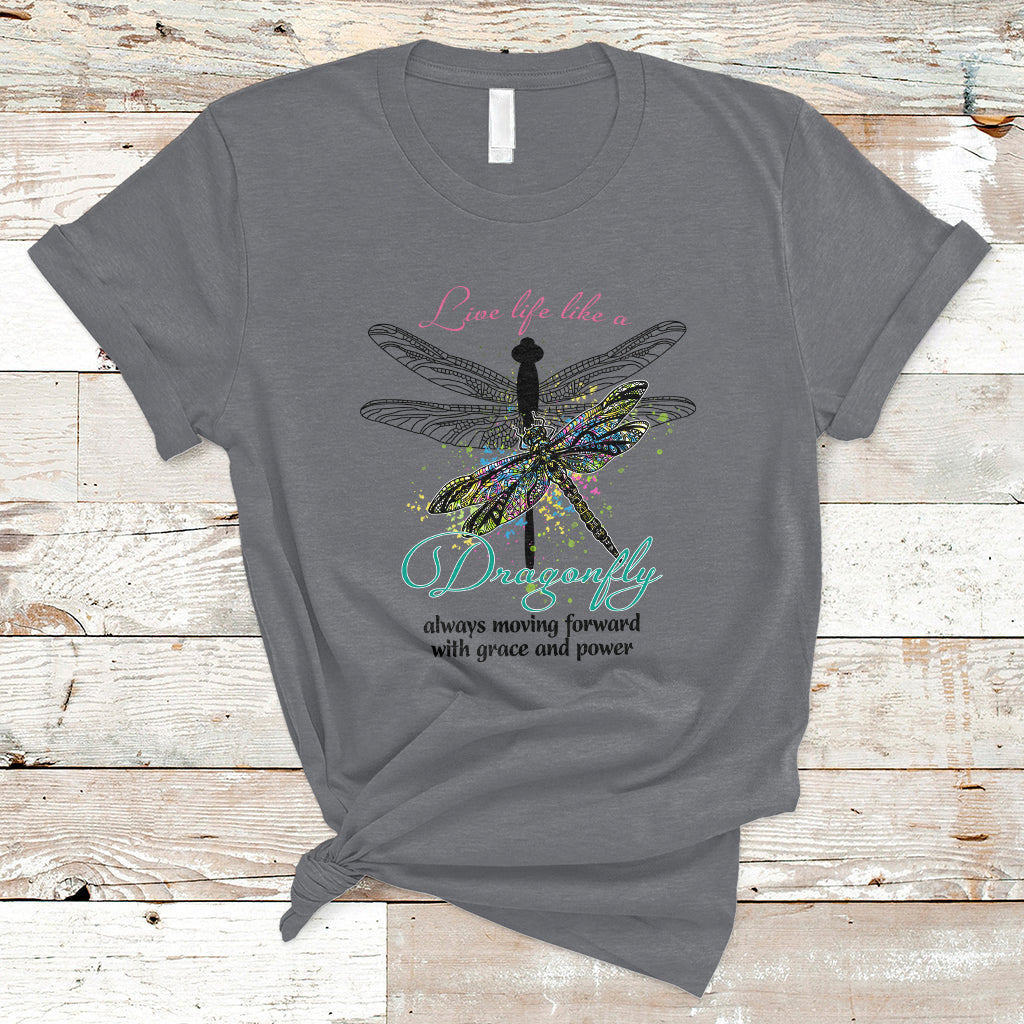 live-life-like-a-dragonfly-always-moving-forward-grace-power-motivational-t-shirt-ts02