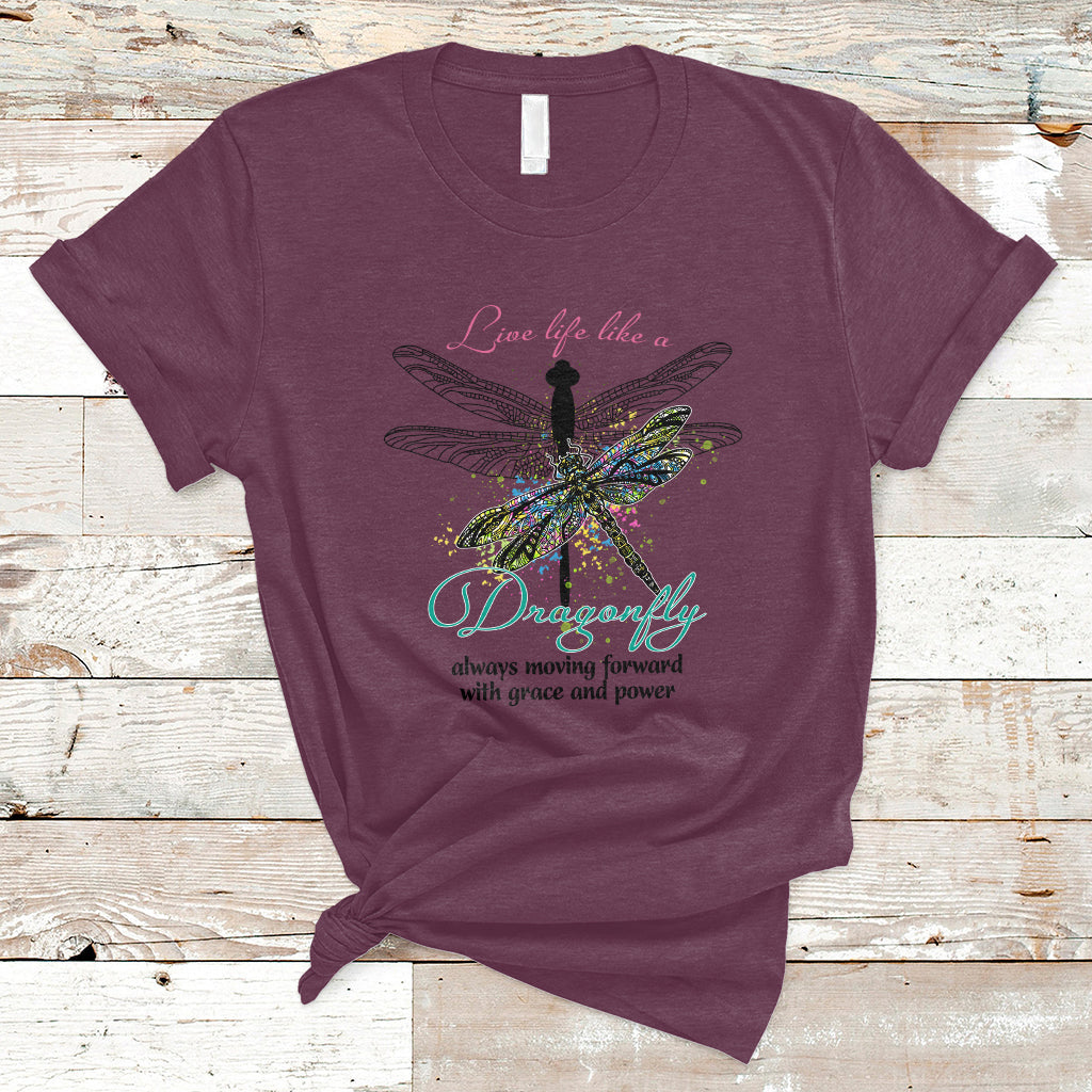 live-life-like-a-dragonfly-always-moving-forward-grace-power-motivational-t-shirt-ts02