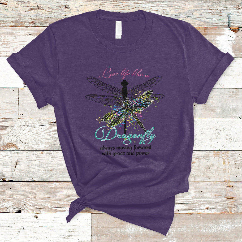 live-life-like-a-dragonfly-always-moving-forward-grace-power-motivational-t-shirt-ts02