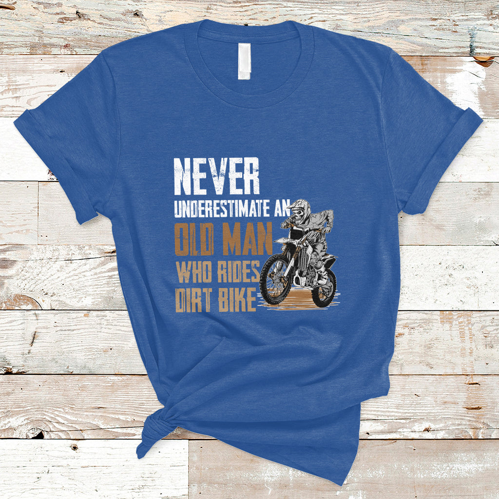 funny-never-underestimate-an-old-man-who-rides-dirt-bike-t-shirt-ts02