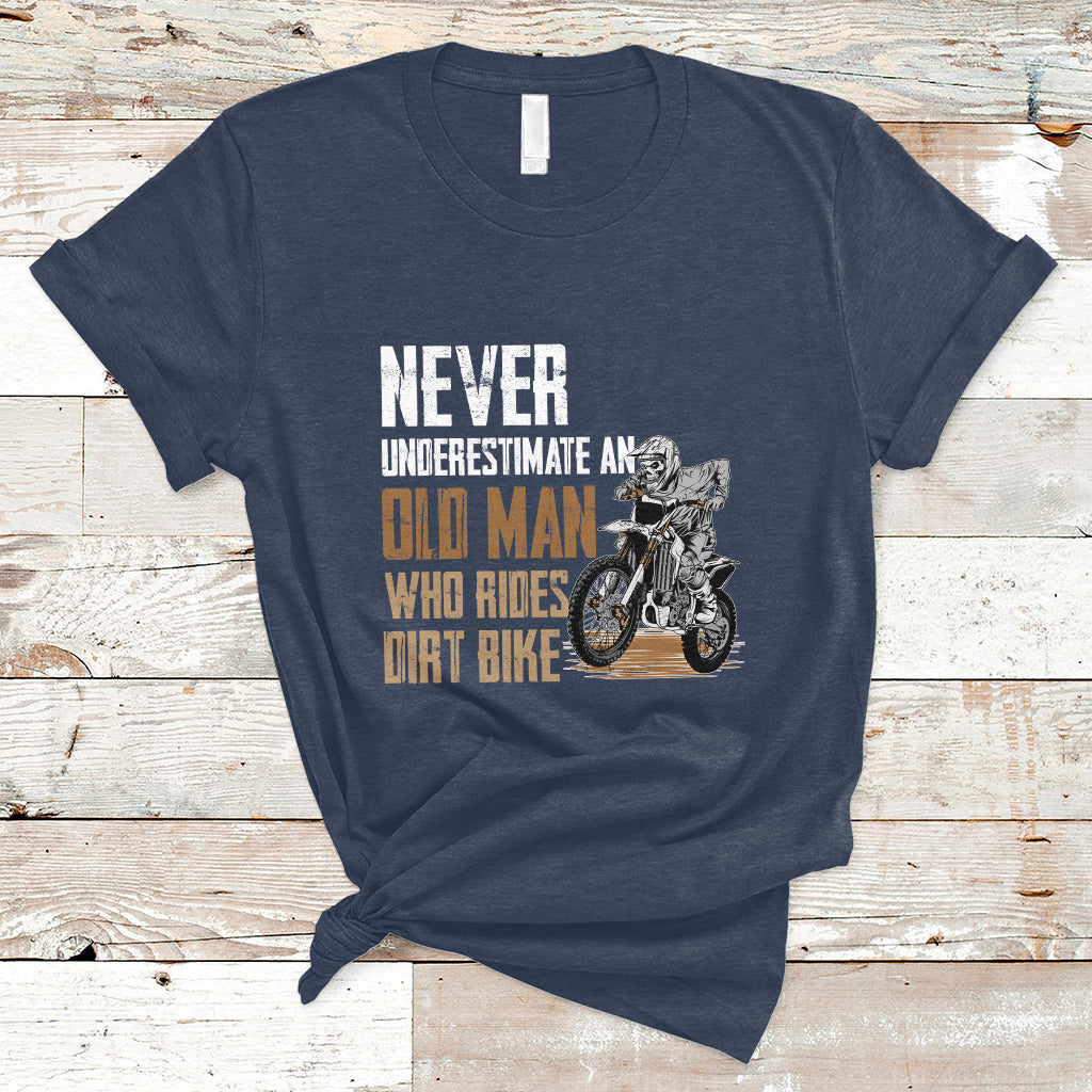 funny-never-underestimate-an-old-man-who-rides-dirt-bike-t-shirt-ts02
