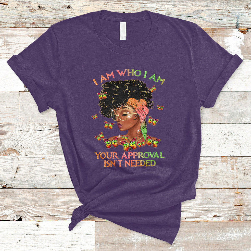 i-am-who-i-am-your-approval-isnt-needed-black-queen-african-american-locd-curly-natural-afro-t-shirt-ts02