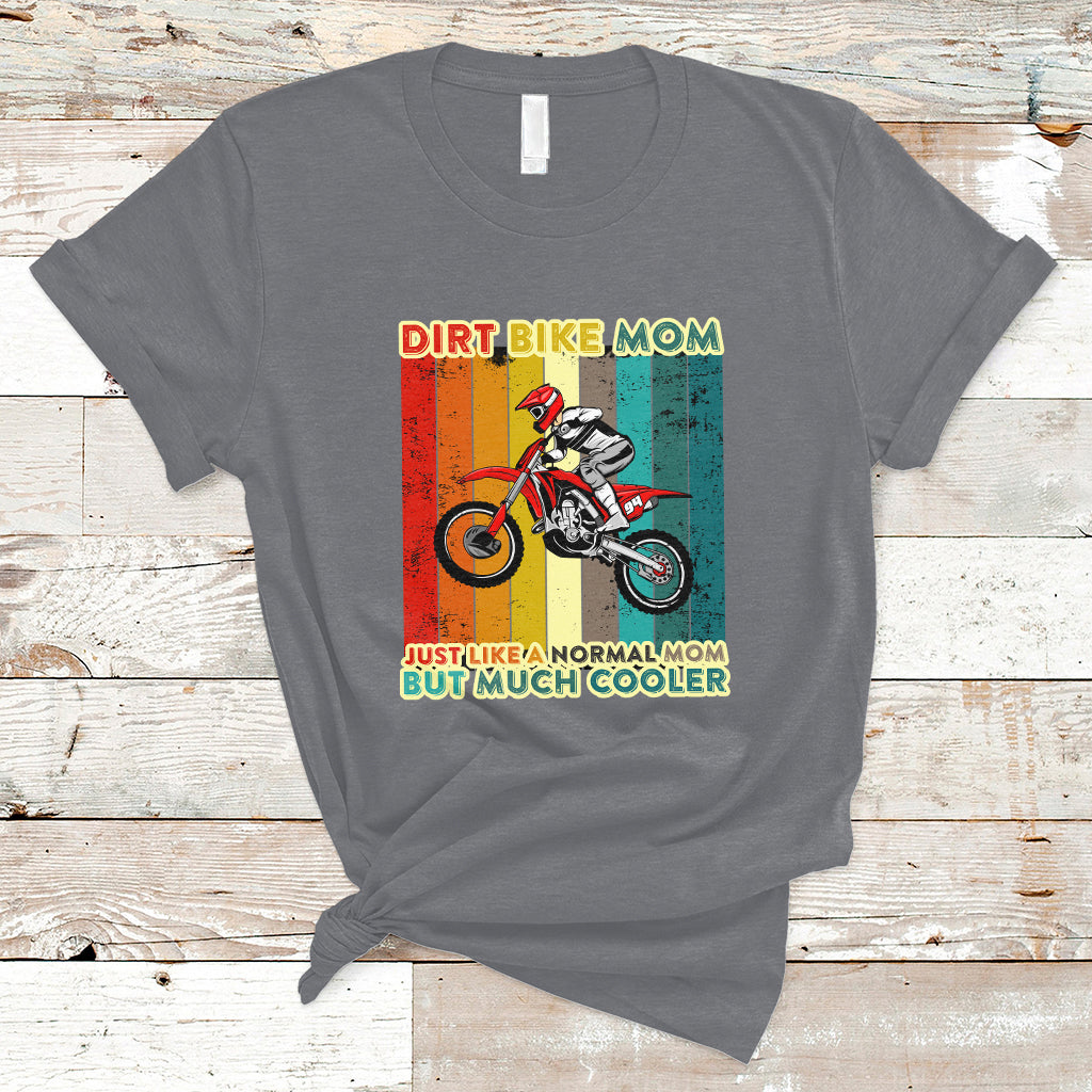 dirt-bike-mom-like-a-normal-mom-but-much-cooler-motocross-t-shirt-ts02