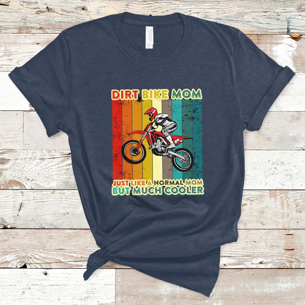 dirt-bike-mom-like-a-normal-mom-but-much-cooler-motocross-t-shirt-ts02