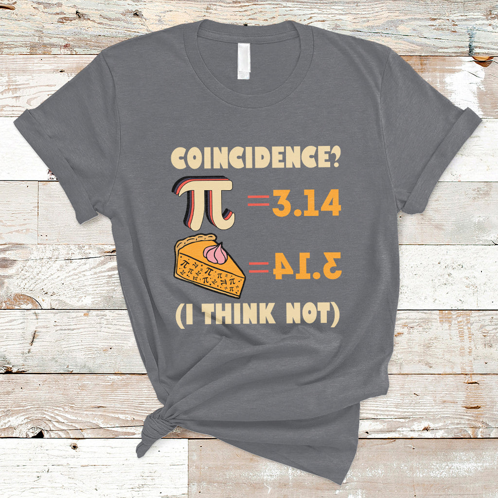 pi-3-14-pie-coincidence-i-think-not-pun-math-nerd-pi-day-t-shirt-ts02