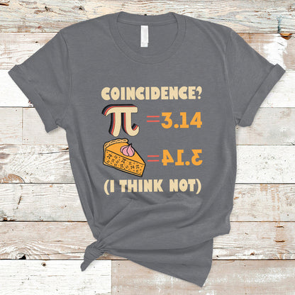 pi-3-14-pie-coincidence-i-think-not-pun-math-nerd-pi-day-t-shirt-ts02