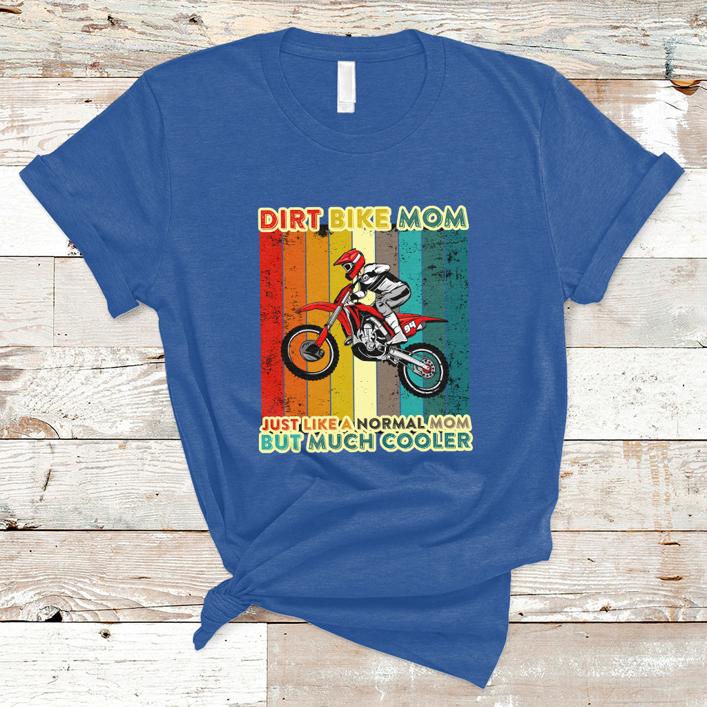dirt-bike-mom-like-a-normal-mom-but-much-cooler-motocross-t-shirt-ts02