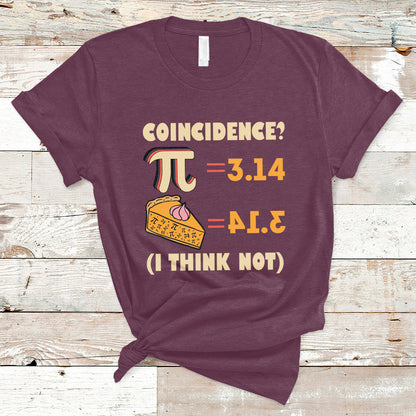 pi-3-14-pie-coincidence-i-think-not-pun-math-nerd-pi-day-t-shirt-ts02