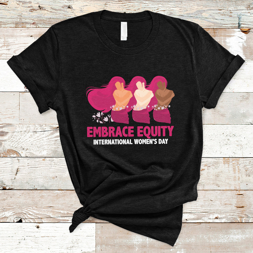 international-womens-day-iwd-2023-embrace-equity-womens-rights-t-shirt-ts02