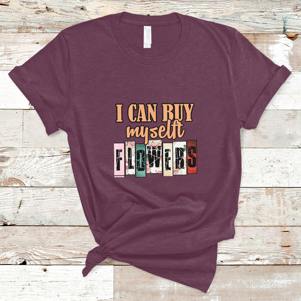retro-i-can-buy-myself-flowers-self-love-floral-feminist-t-shirt-ts02