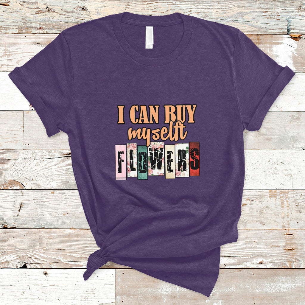 retro-i-can-buy-myself-flowers-self-love-floral-feminist-t-shirt-ts02