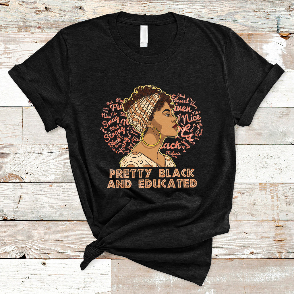 pretty-black-and-educated-black-month-history-african-pride-t-shirt-ts02