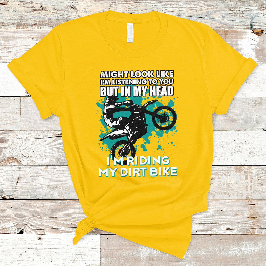 best-dirt-bike-motocross-in-my-head-im-riding-my-dirt-bike-t-shirt-ts02