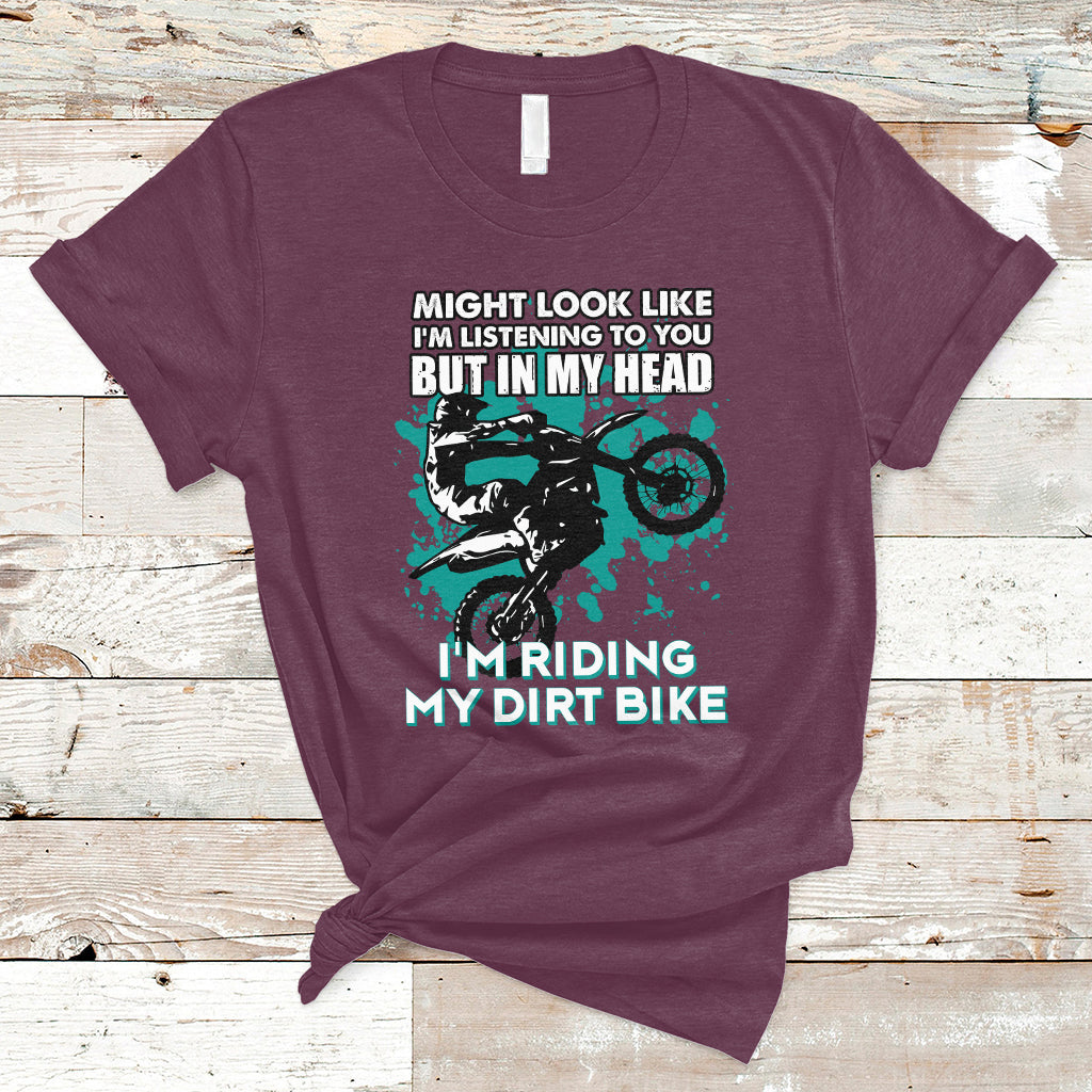 best-dirt-bike-motocross-in-my-head-im-riding-my-dirt-bike-t-shirt-ts02
