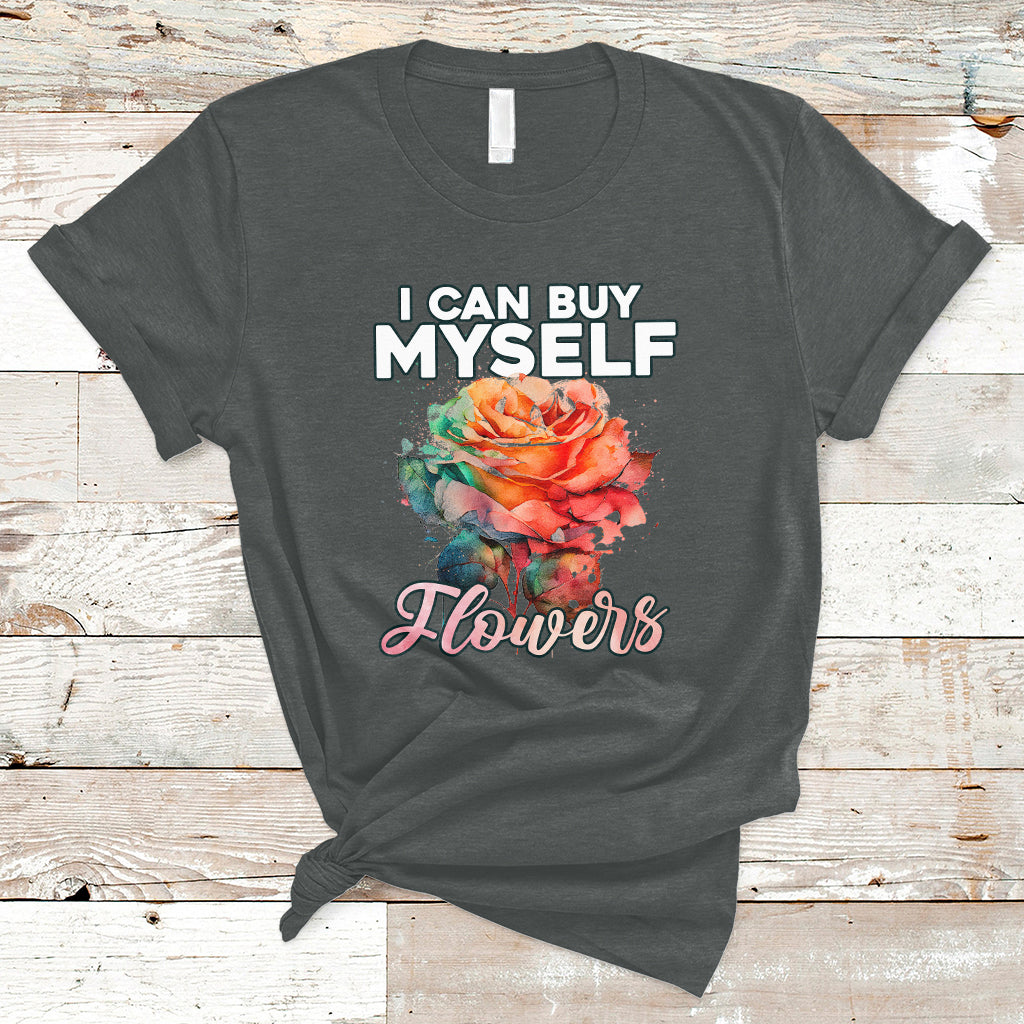 i-can-buy-myself-flowers-rose-self-love-feminist-music-lover-t-shirt-ts02