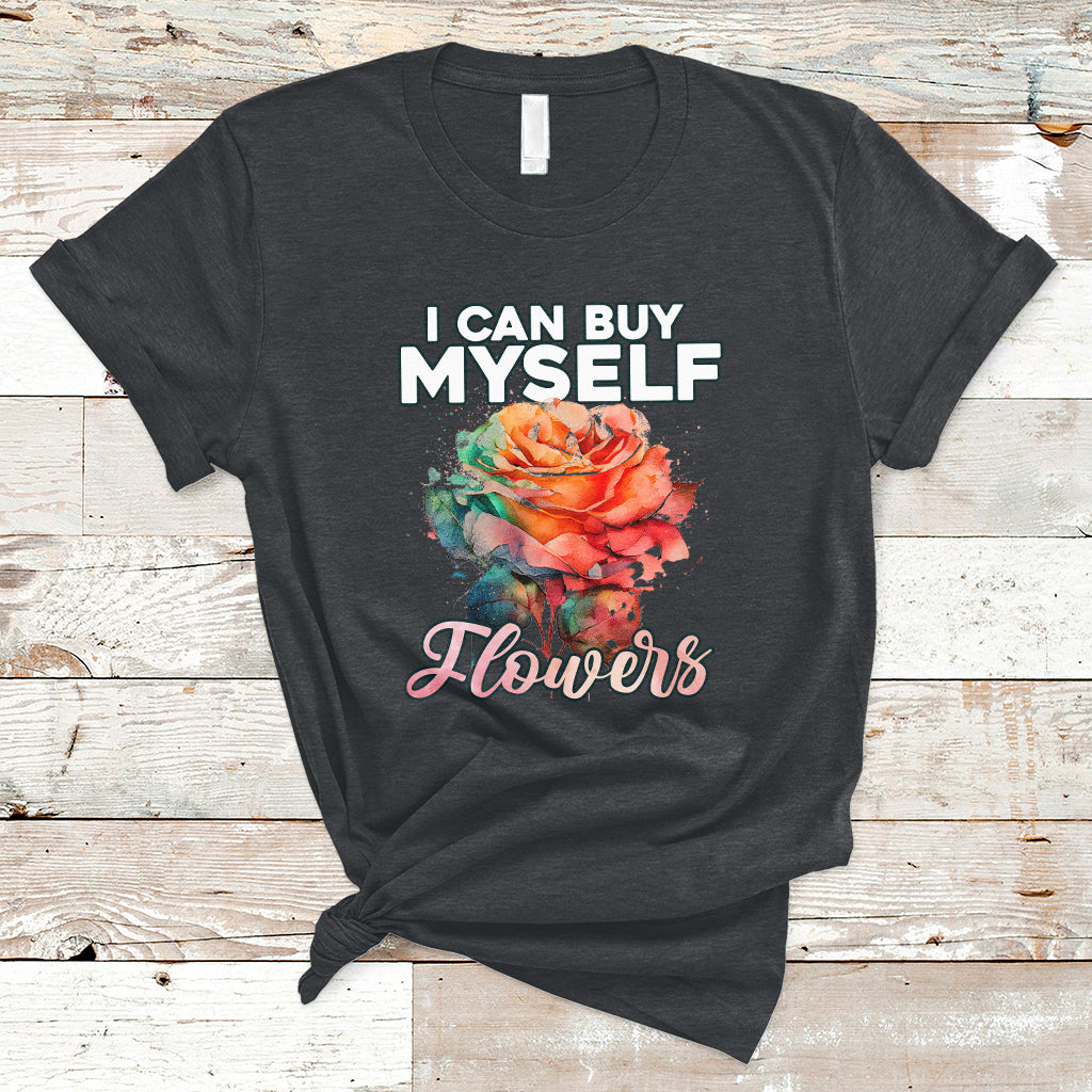 i-can-buy-myself-flowers-rose-self-love-feminist-music-lover-t-shirt-ts02