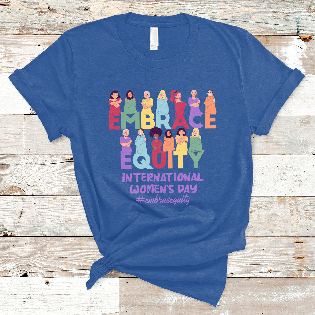 international-womens-day-iwd-2023-embrace-equity-equal-rights-t-shirt-ts02