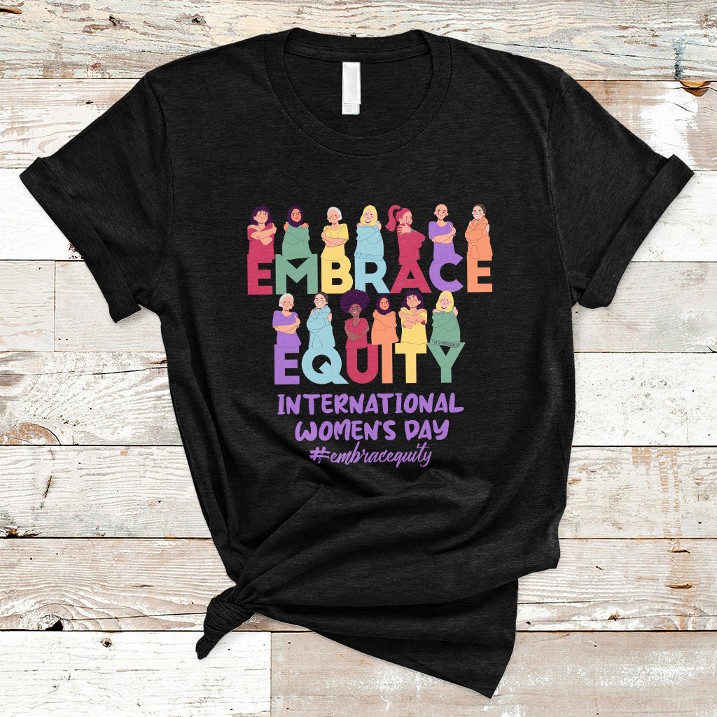 international-womens-day-iwd-2023-embrace-equity-equal-rights-t-shirt-ts02