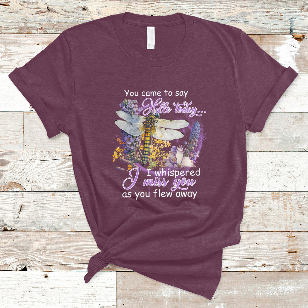 you-came-to-say-hello-today-i-whispered-i-miss-you-angels-spiritual-dragonfly-t-shirt-ts02