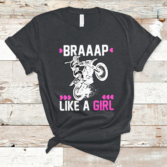 motorcycle-girl-motocross-dirt-bike-braap-like-a-girl-womens-t-shirt-ts02